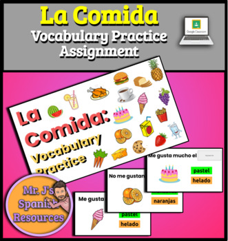 Preview of La Comida Food Vocabulary Practice - Spanish 1 - Distance Learning