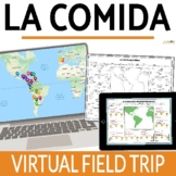 La Comida Food in Spanish Speaking Countries Virtual Field