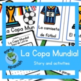 La Copa Mundial - World Cup in Spanish - Story and Activities