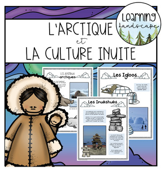 Preview of La Culture Inuite et l'Arctique - French Immersion Unit