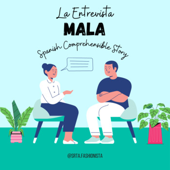 Preview of La Entrevista Mala - Spanish Comprehensible Story - Present Tense AR Verbs