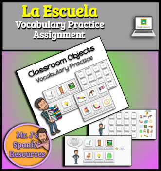 Preview of La Escuela School & Classroom Vocab Practice  - Spanish 1 - Distance Learning
