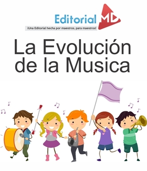 Preview of La Evolución de la Música para Niños -- The Evolution of Music for Children