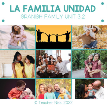 Preview of La Familia 3.2 Unit Bundle - Spanish Family Unit - Google Drive Bundle