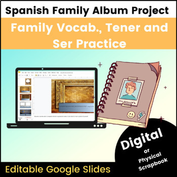 Preview of La Familia Album Project- Family vocabulary-Tener & Ser Conjugations