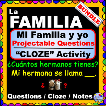 Preview of La Familia BUNDLE Family PROJECTABLE Questions PowerPoint Notes CLOZE Activity