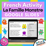 La Famille Monstre Describing a Monster Family in French C