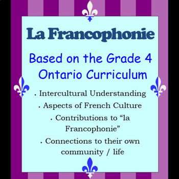 Preview of La Francophonie - Grade 4 Ontario Curriculum - French-speaking communities