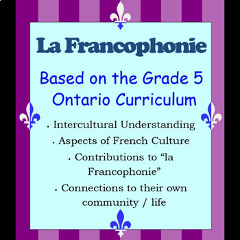 Preview of La Francophonie - Grade 5 Ontario Curriculum - French-speaking communities
