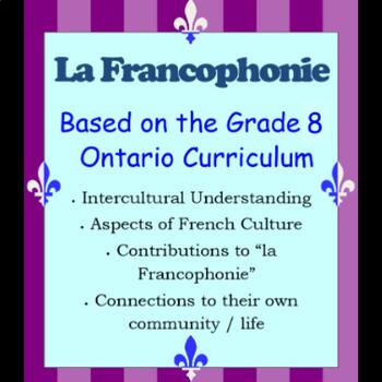 Preview of La Francophonie - Grade 8 Ontario Curriculum - French-speaking communities