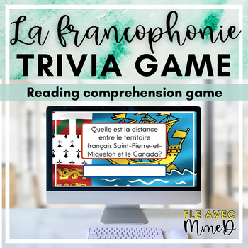 Preview of La Francophonie Trivia Game - Francophone countries facts French game