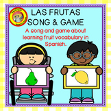 Las Frutas Song & Game + Posters & Worksheets - Spanish Fruit
