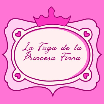 Preview of La Fuga de la Princesa Fiona - Preterite vs. Imperfect Spanish Story