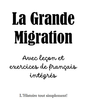 Preview of La Grande Migration (Histoire) - Rédaction d'une chronique (Français)