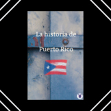 La Historia de Puerto Rico - The History of Puerto Rico - Spanish