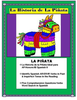 Preview of La Historia de la Piñata-PRETERITE-AP/Honors/IB Spanish II- Distance Learning 