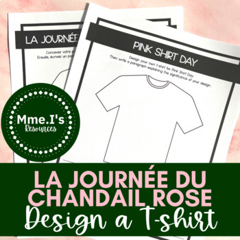 Preview of La Journée du chandail rose | French Pink Shirt Day Activity | Design a T-shirt