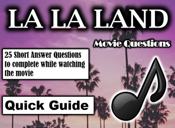 Preview of La La Land (2016) - 25 Movie Questions with Answer Key (Quick Guide)