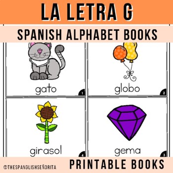 La Letra G Spanish Alphabet Easy Reader By The Spanglish Senorita