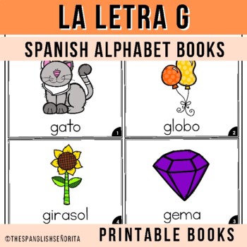 La Letra G | Spanish Alphabet Easy Reader by the Spanglish Senorita