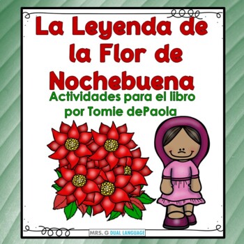 La Leyenda de la Flor de Nochebuena ACTIVIDADES by Mrs G Dual Language