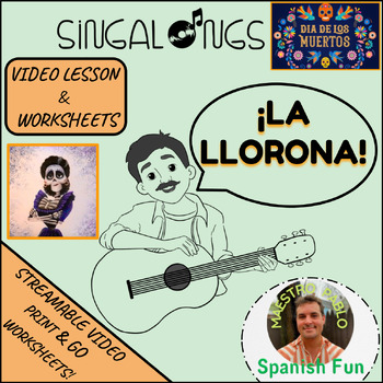Preview of La Llorona (Coco) Día de los Muertos Sing Along Video Song/ Printable Worksheets