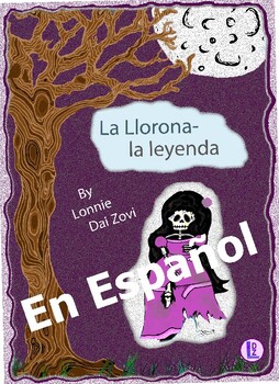 Preview of La Llorona – La leyenda lecturas en dos niveles