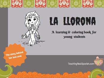 Preview of La Llorona: Learning & Coloring Book about a Mexican Legend- English Version