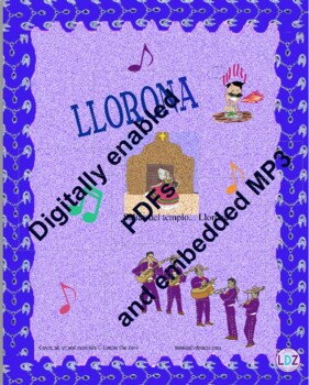 Preview of La Llorona - (Mariachi) PDFs, pictures and MP3 embedded in digital worksheets