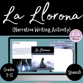 Preview of La Llorona (Narrative Writing Activity)- SPANISH