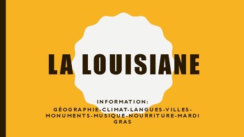 Preview of La Louisiane - An information package -  Mardi Gras Pre-Teaching