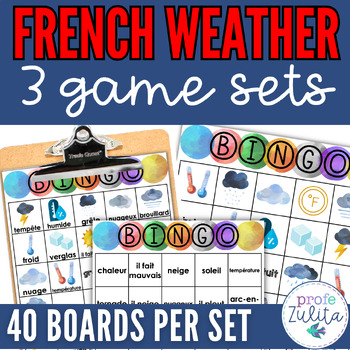 Preview of La Météo / Le Temps French Weather BINGO Games