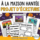 La Maison Hantée | French Halloween Creative Writing Project