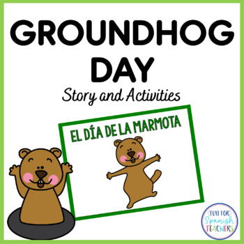 Preview of La Marmota/Groundhog Day Activities in Spanish