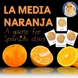 La Media Naranja Game for Spanish Class Adjectives, Nouns 