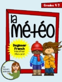La Météo - Beginner French Weather Mini-Unit (Grade 4-7)