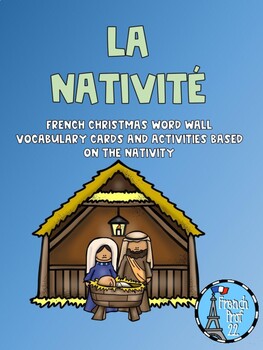 Preview of La Nativité French Christmas Noel Word Wall Vocabulary and Activities