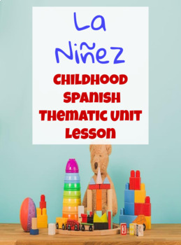 Preview of La Niñez - Spanish Poetry Childhood Unit Reading/Writing Lesson 
