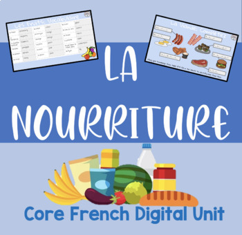 Preview of La Nourriture Core French Digital Unit in Google Slides Format- Food Unit
