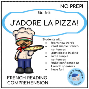 Preview of French Reading and Speaking La Pizza