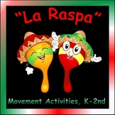 Movement Activity for Elementary Music: La Raspa