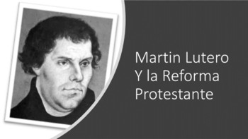 Preview of La Reforma protestante y Martin Lutero