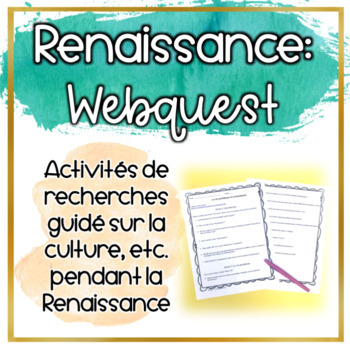 Preview of La Renaissance : WebQuest (Distance Learning)