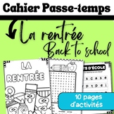 La Rentrée - Cahier Passe-Temps / French School Activity Pack