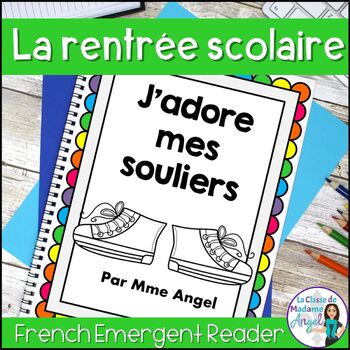 Preview of La rentrée | French Back to School Emergent Reader | Les couleurs