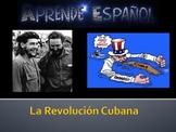 La Revolucion Cubana