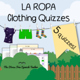 La Ropa Spanish Clothing Vocabulary QUIZZES 5 printables