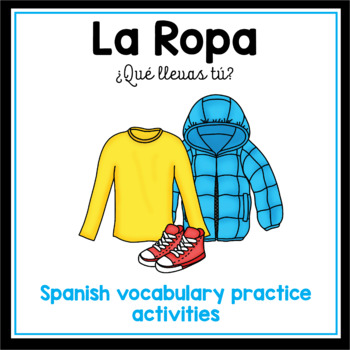 NEW! La Ropa - clothing vocabulary practice in Spanish | TpT