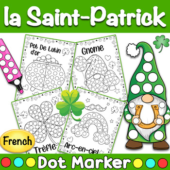 Preview of La Saint-Patrick | French St Patrick's Day Dot Marker coloring Pages Activity