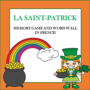 Preview of La Saint-Patrick: St. Patrick's Day Memory Game and Word Wall in French